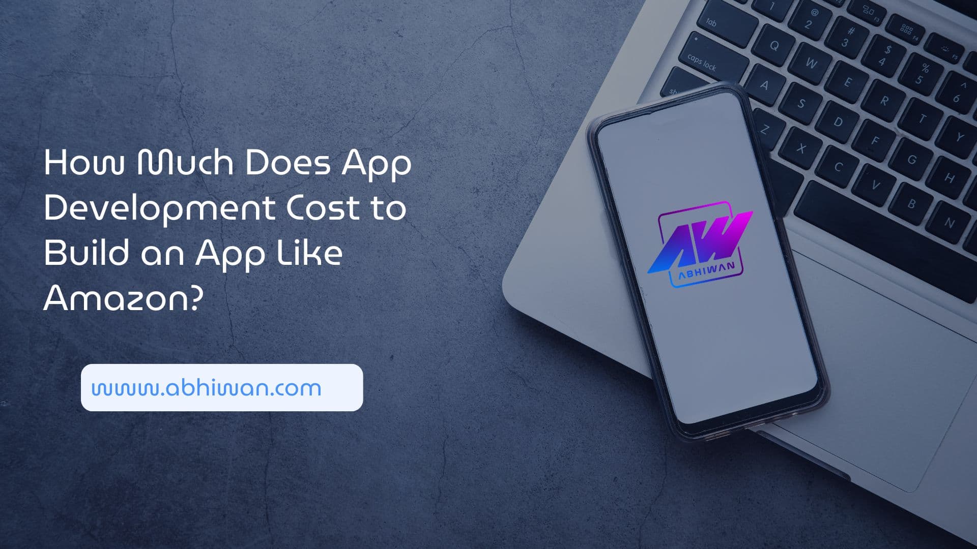 How Much Does App Development Cost to Build an App Like Amazon?