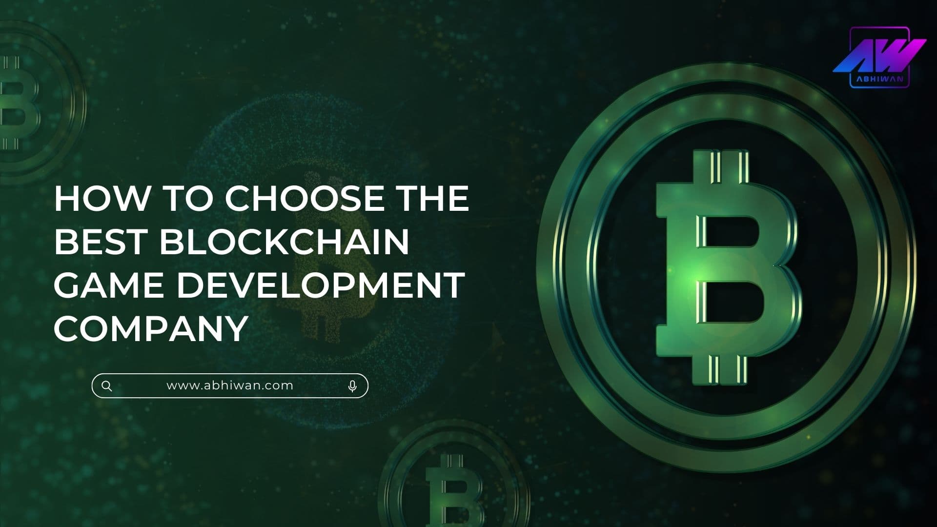 How to Choose the Best Blockchain Game Development Company