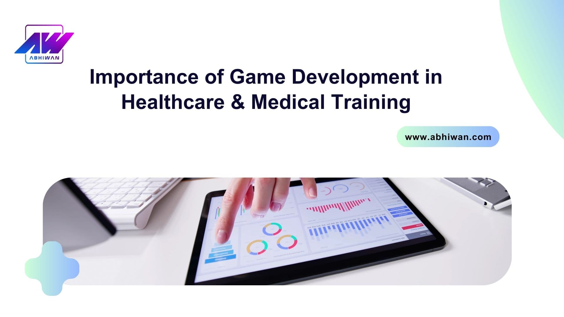 Importance of Game Development in Healthcare & Medical Training