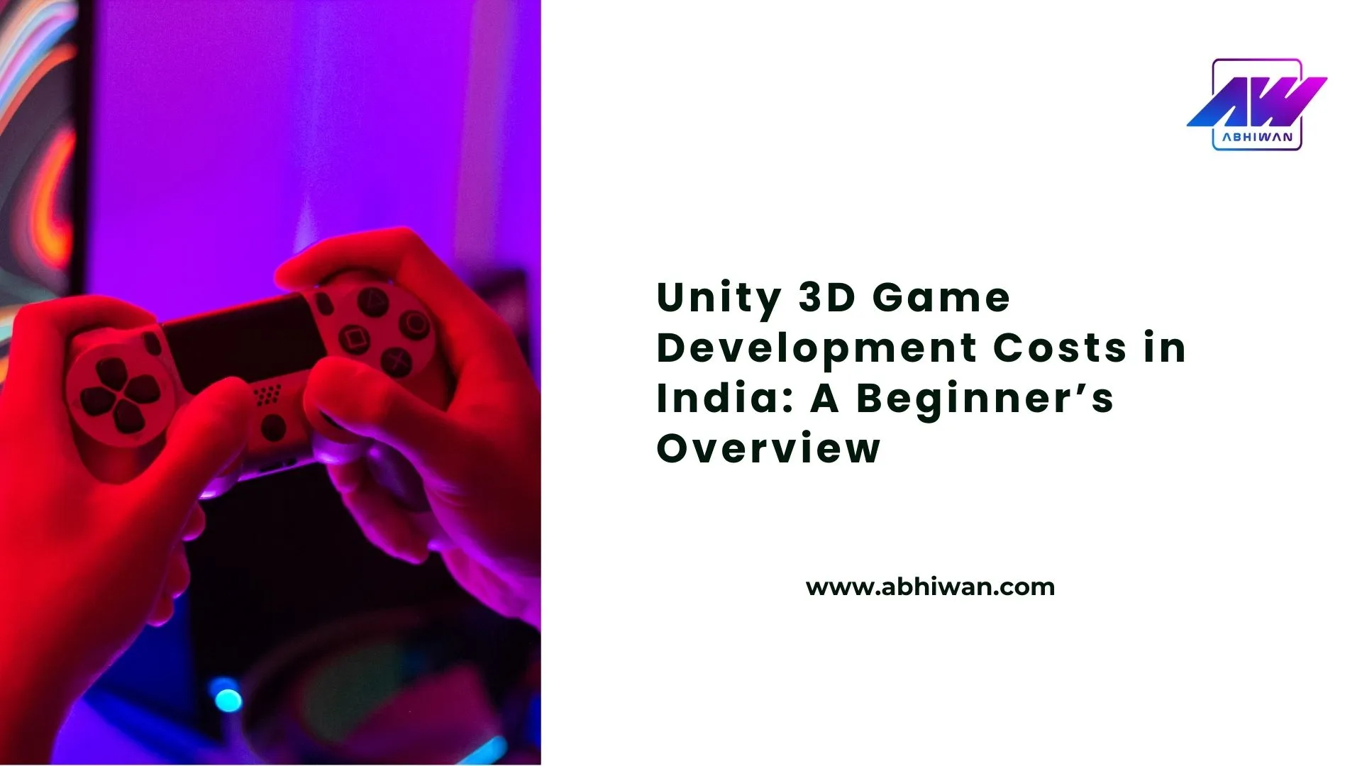 Unity 3D Game Development Costs in India: A Beginner’s Overview