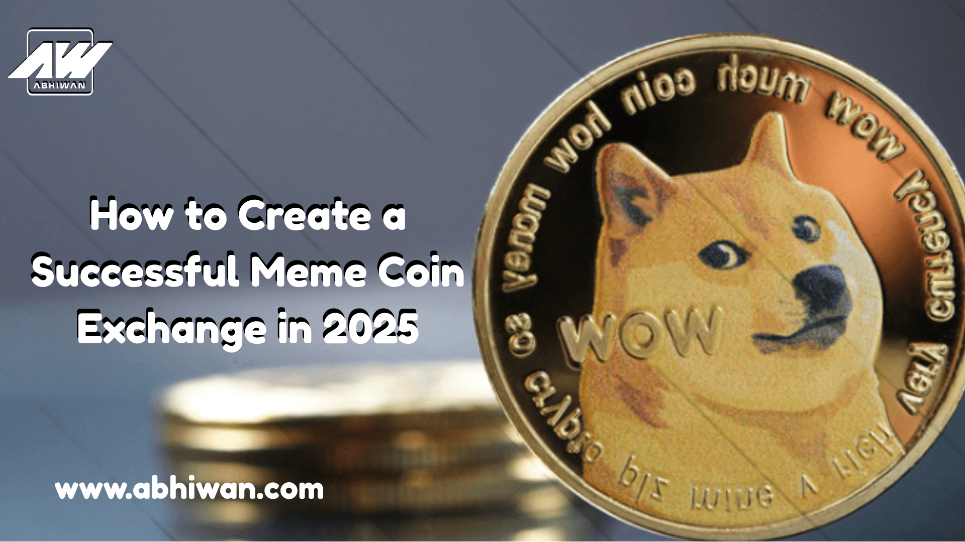 How to Create a Successful Meme Coin Exchange in 2025