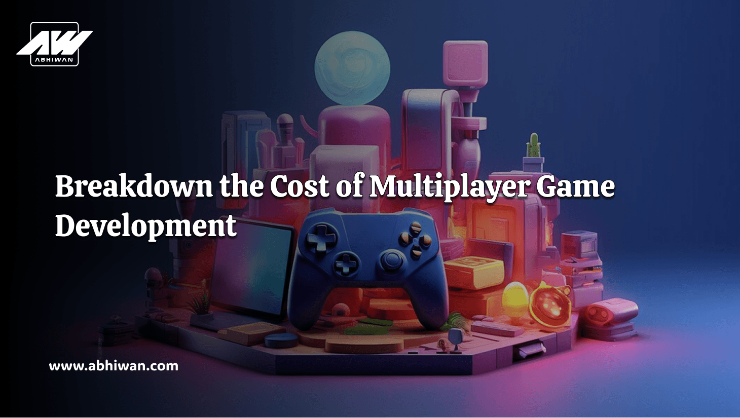 Breakdown the Cost of Multiplayer Game Development