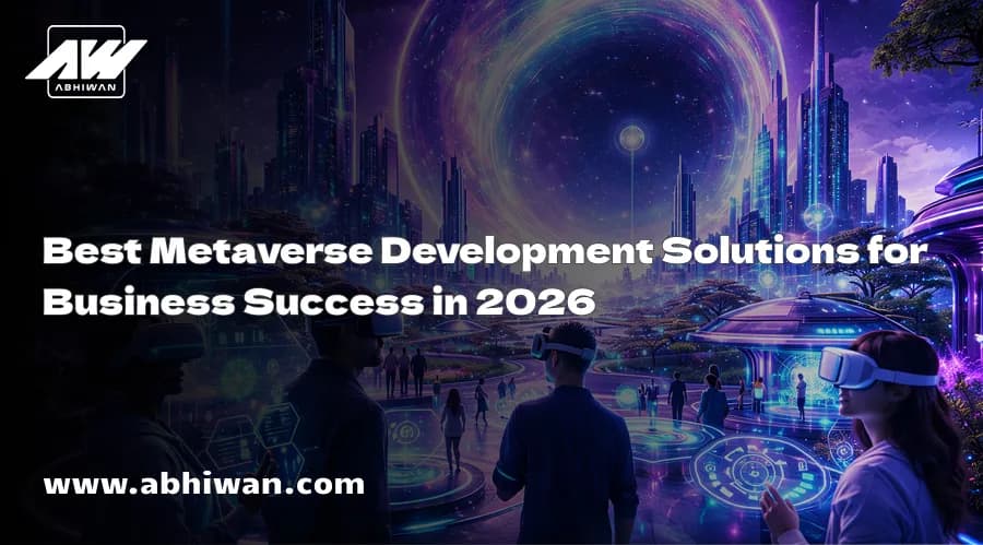 Best Metaverse Development Solutions for Business Success in 2026