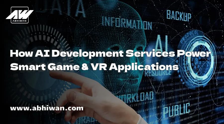 How AI Development Services Power Smart Game & VR Applications