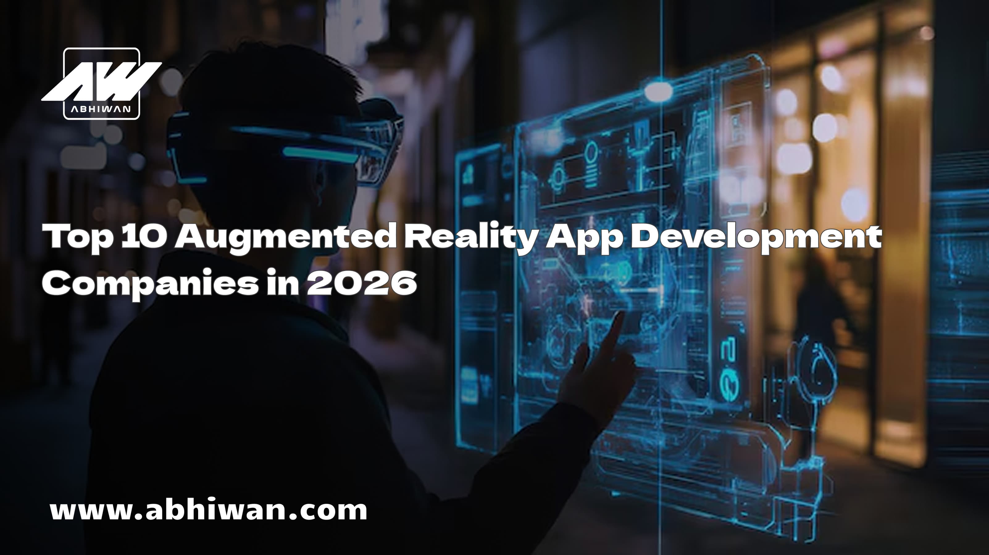 Top 10 Augmented Reality App Development Companies in 2026