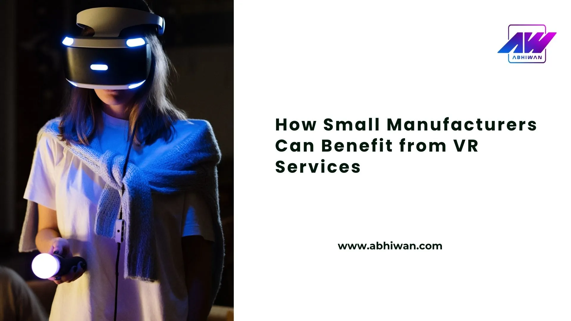 How Small Manufacturers Can Benefit from VR Services