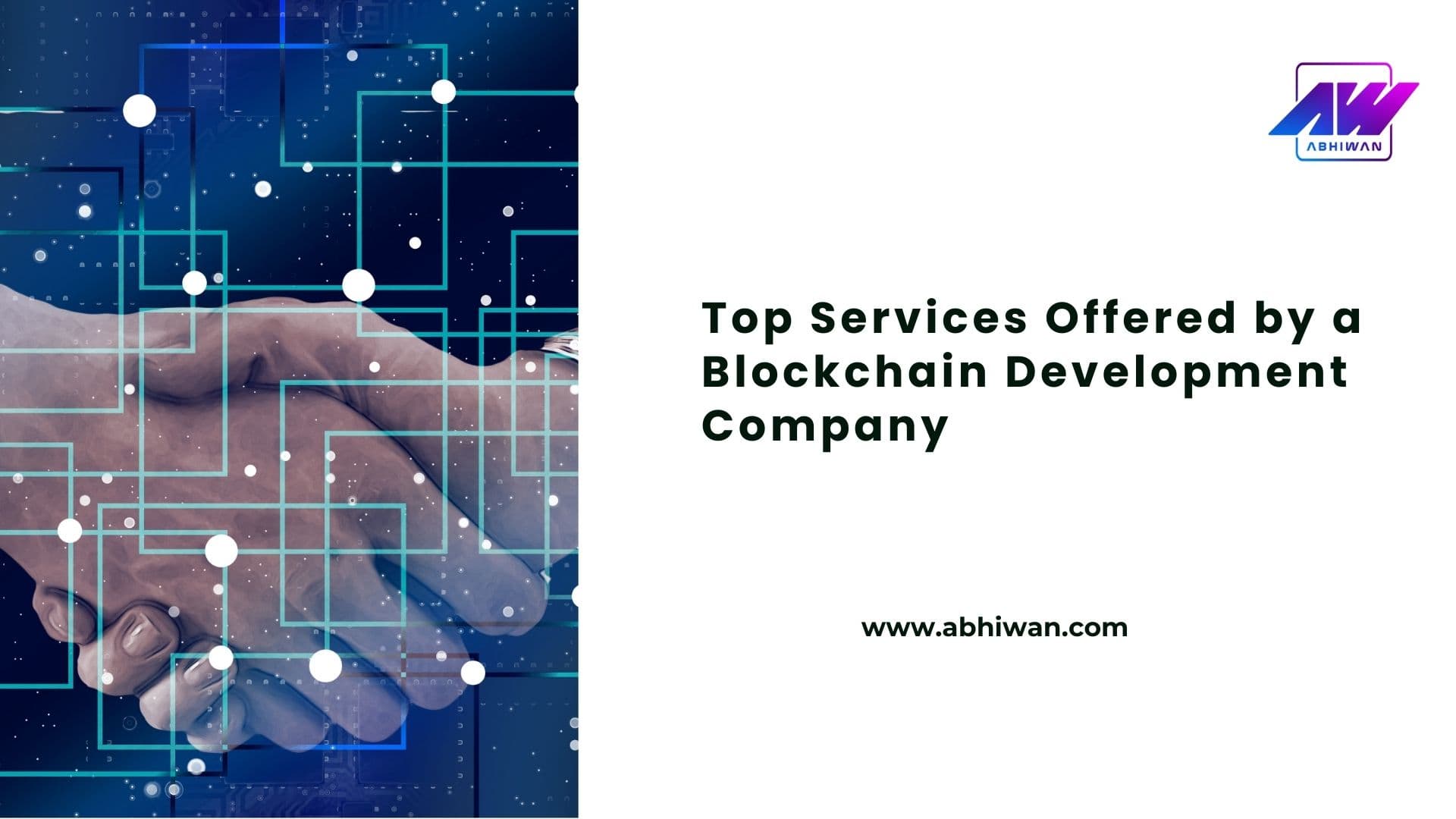 Top Services Offered by a Blockchain Development Company