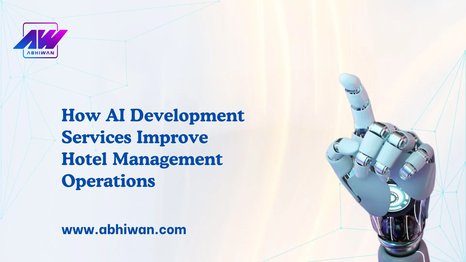 How AI Development Services Improve Hotel Management Operations