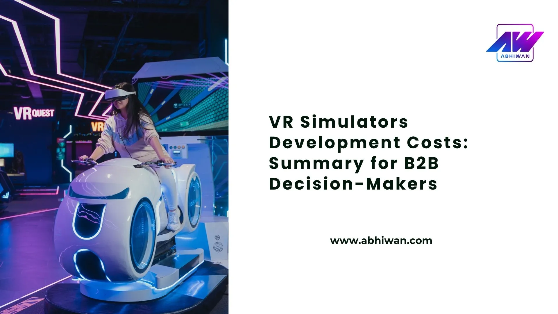 VR Simulators Development Costs: Summary for B2B Decision-Makers