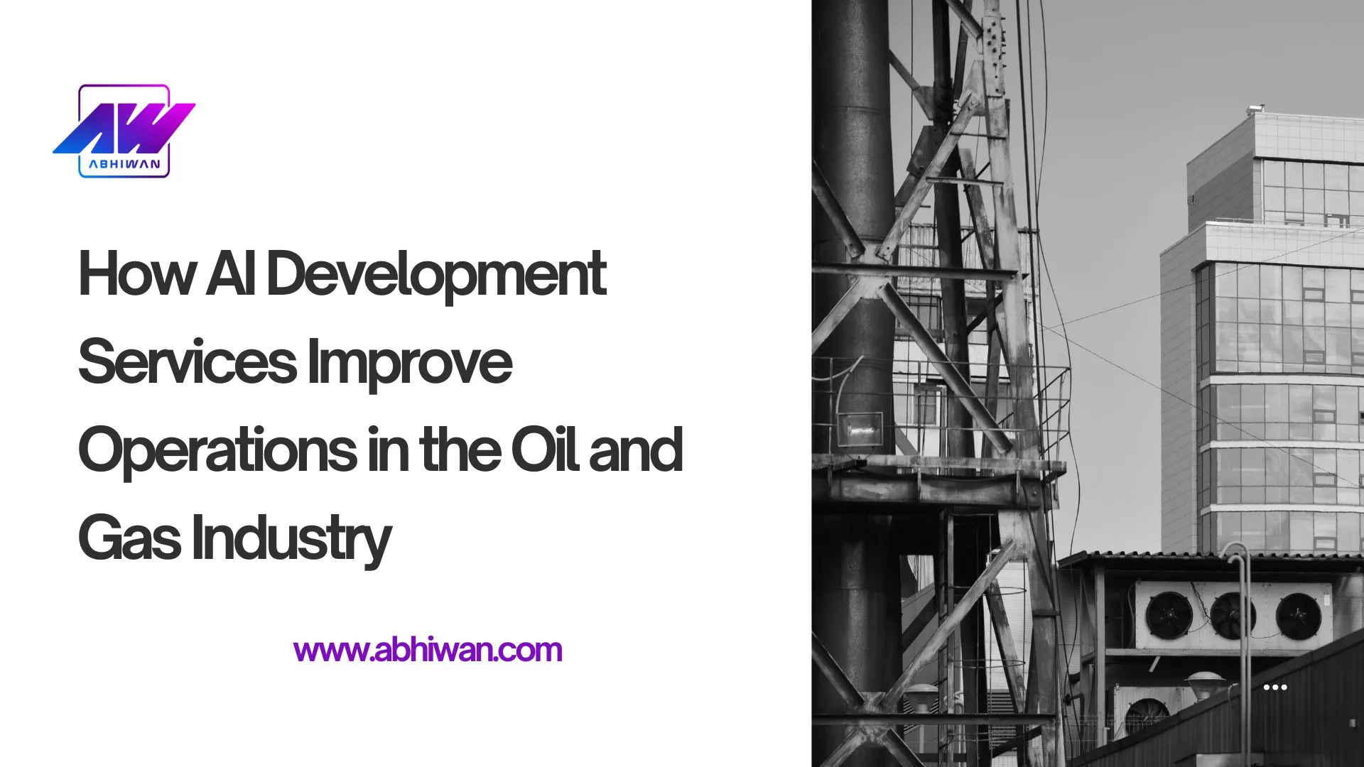 How AI Development Services Improve Operations in the Oil and Gas Industry