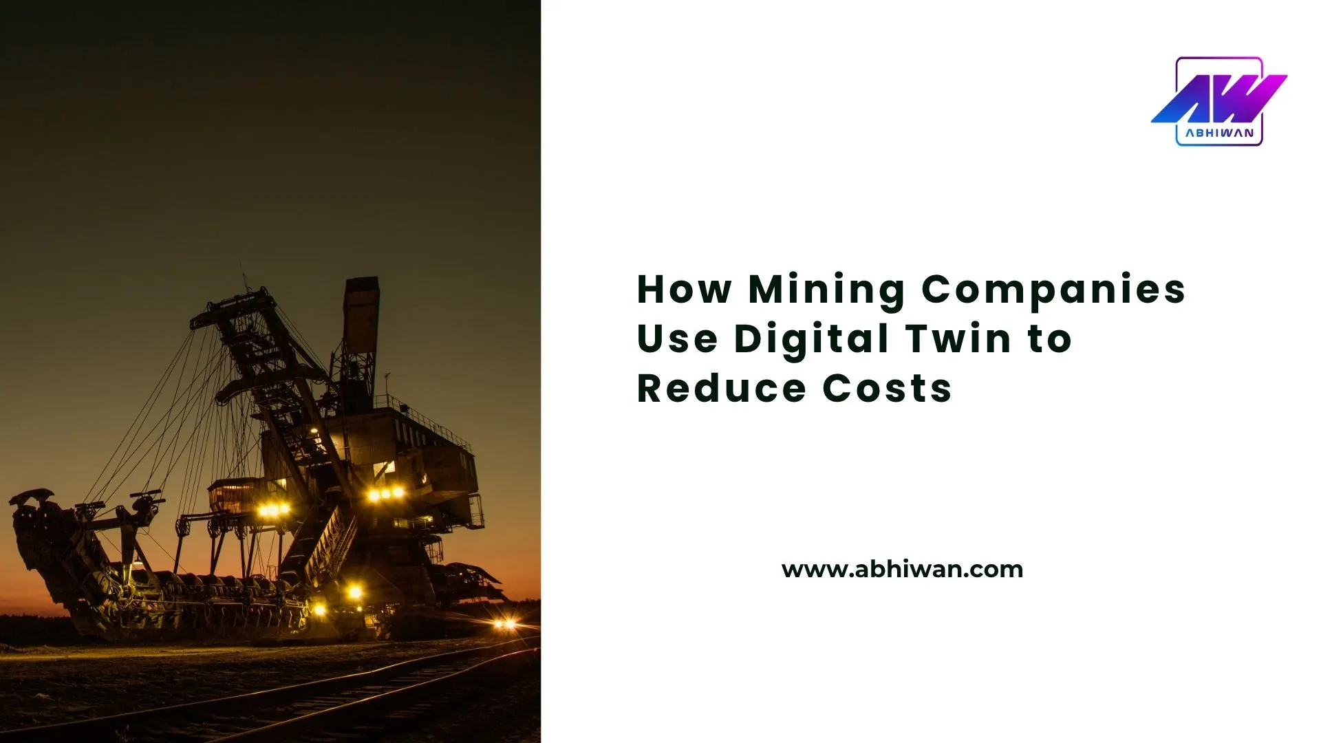How Mining Companies Use Digital Twin to Reduce Costs
