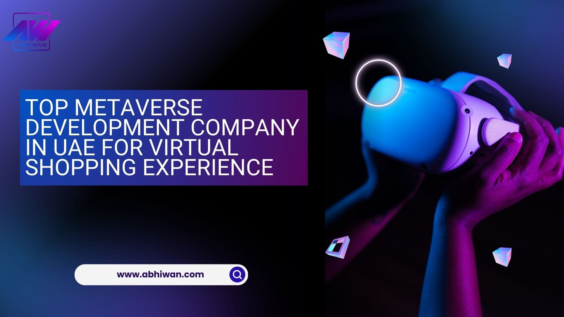 Top Metaverse Development Company in UAE for Virtual Shopping Experience