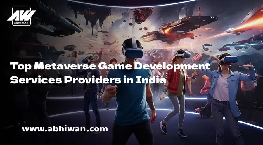 Top Metaverse Game Development Services Providers in India